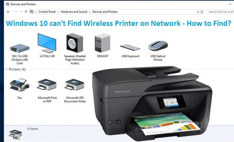 Windows 10 Can T Find Wireless Printer On Network What Should You Do