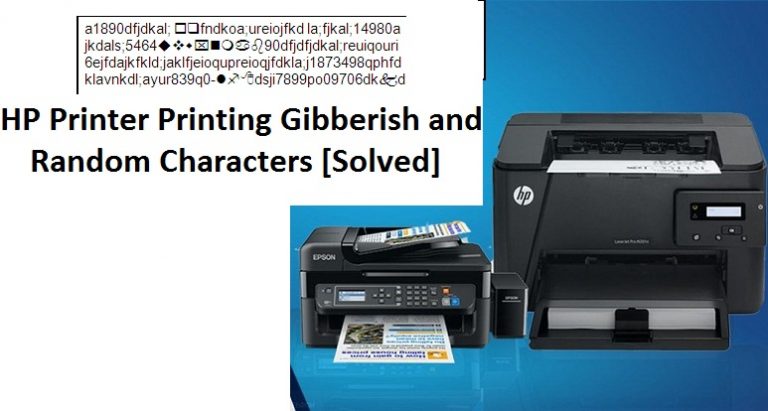 hp-printer-printing-gibberish-and-random-characters-solved