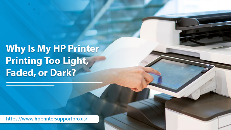 HP Printer Printing Too Light 7 Quick Hacks To Resolve